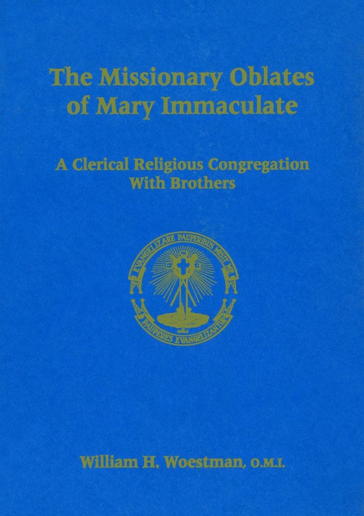 The Missionary Oblates of Mary immaculate A clerical Religious